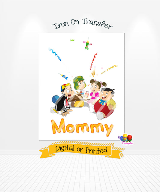 El chavo Mommy Iron On Transfer